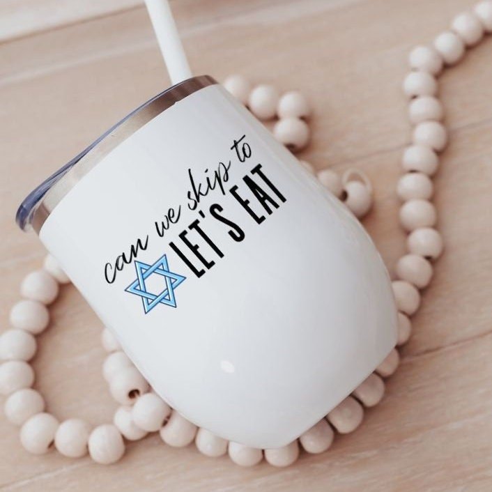 Can We Skip To Let's Eat Passover Tumbler