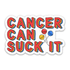 Cancer Can Suck It Vinyl Sticker by Five Dot Post
