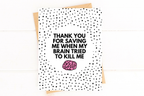 Thank You For Saving Me Brain Cancer Doctor Card by Five Dot Post