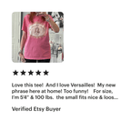 C'est pas Versailles ici. Funny French Marie Antoinette tee T-Shirt La Vie Bien C'est pas Versailles ici. Funny French Marie Antoinette tee