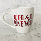 Chai Love You Mug by Modern Desi