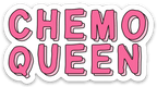 Chemo Queen Vinyl Sticker by Five Dot Post