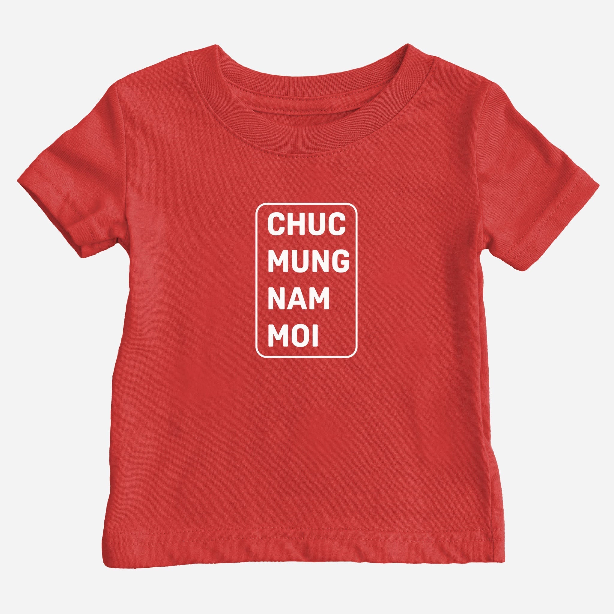 chuc mung nam moi Shirt (Baby) tshirts La Vie Bien chuc mung nam moi Shirt (Baby)