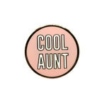 Cool Aunt Brass Lapel Pin in Black or Pink Pins La Vie Bien Cool Aunt Brass Lapel Pin in Black or Pink