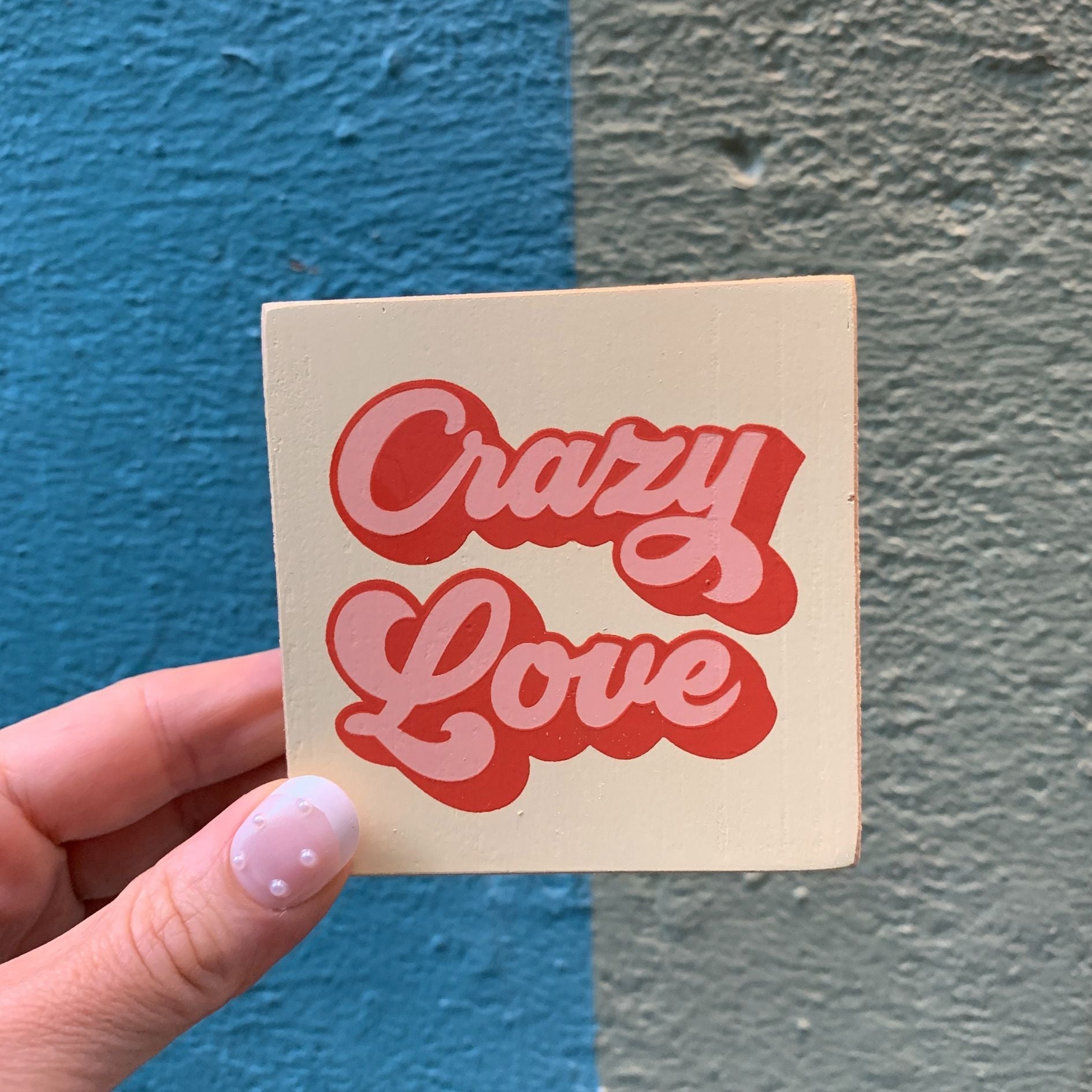 Crazy Love Block Sign | Pre-drilled Keyhole | 3" x 3" by The Bullish Store