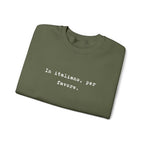 Crewneck Sweatshirt — "In Italiano, Per Favore" Minimal Text Pullover by Printify
