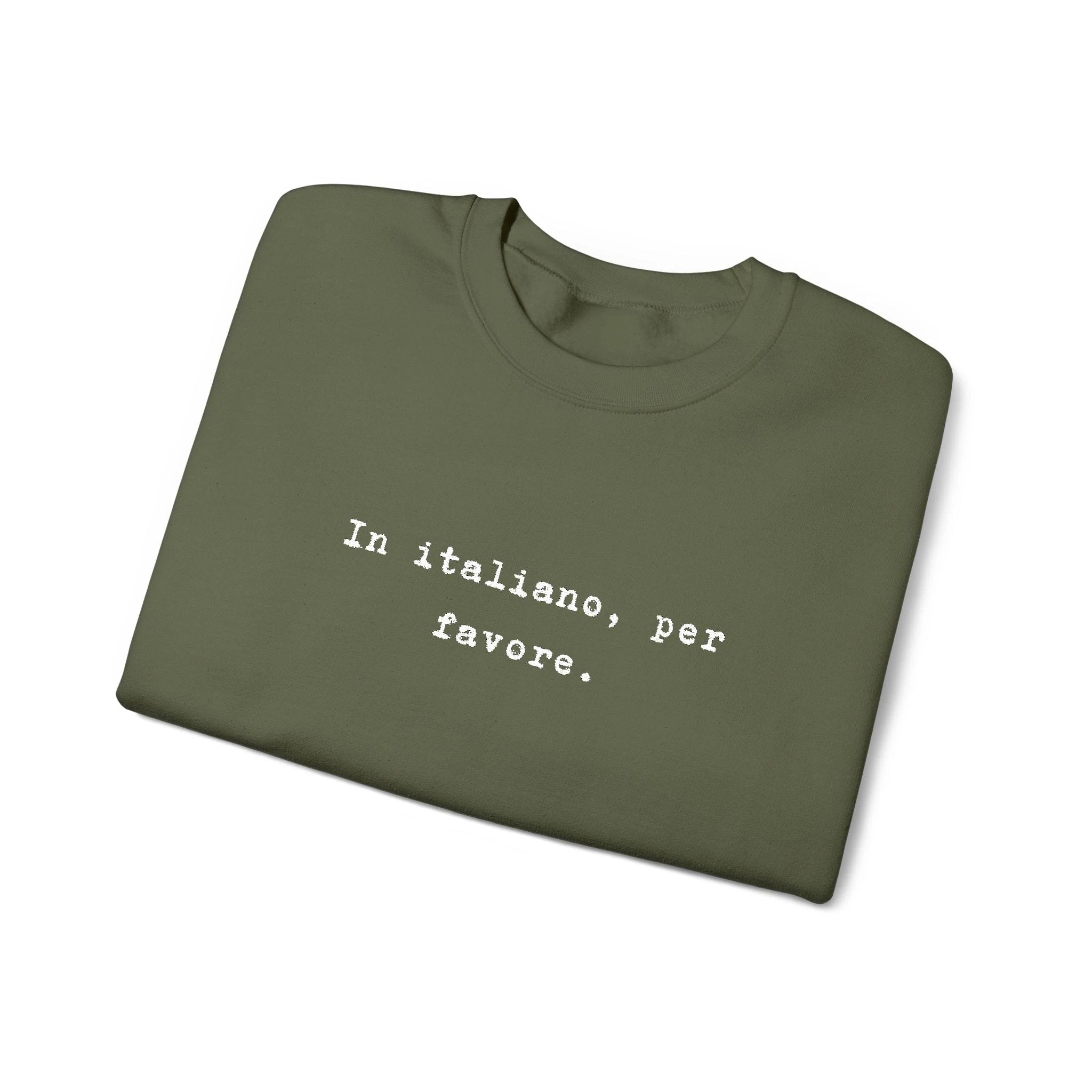 Crewneck Sweatshirt — "In Italiano, Per Favore" Minimal Text Pullover by Printify