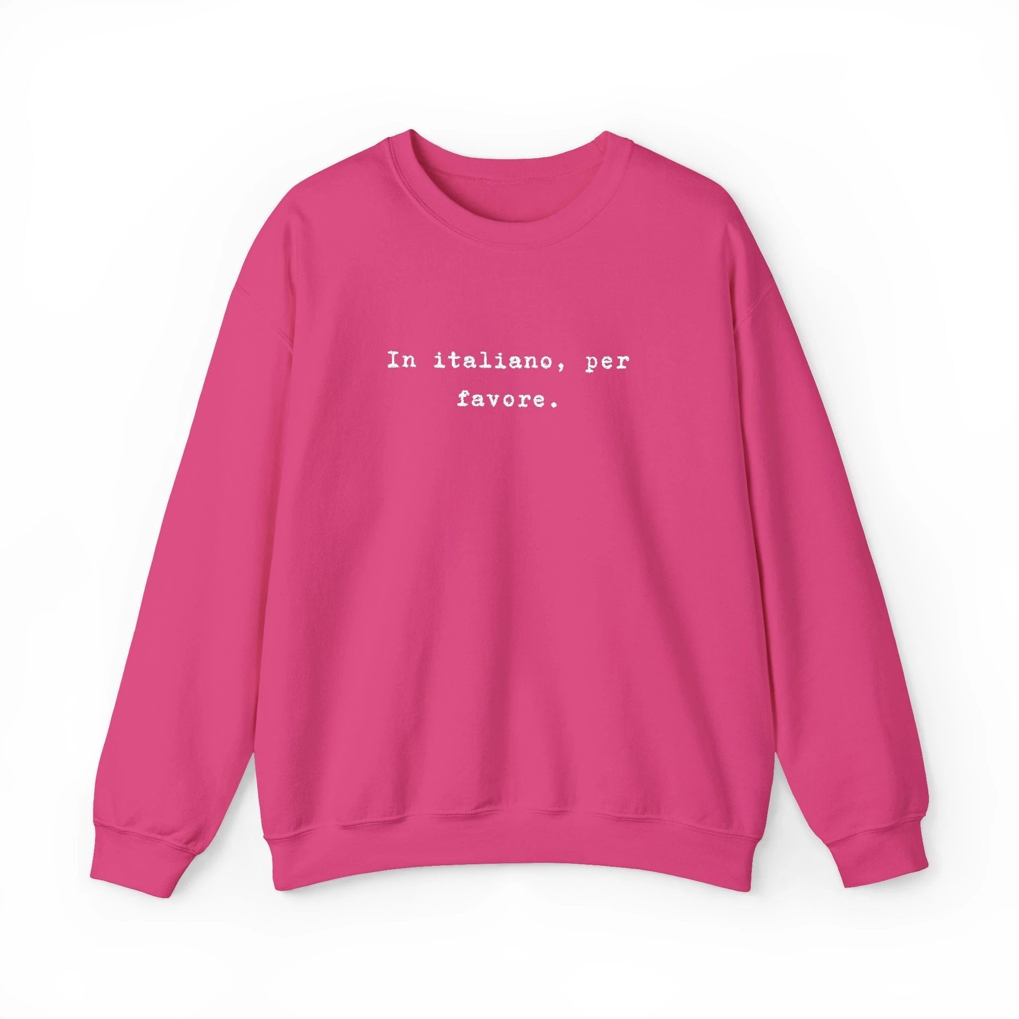 Crewneck Sweatshirt — "In Italiano, Per Favore" Minimal Text Pullover by Printify