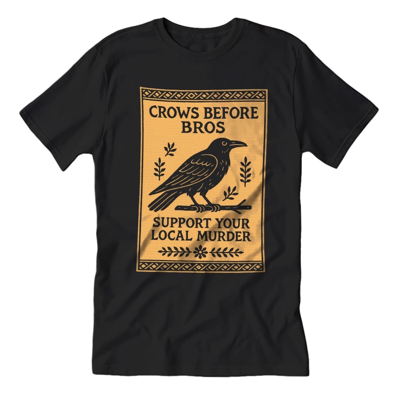Crows Before Bros T-Shirt Guys Shirt La Vie Bien Crows Before Bros T-Shirt