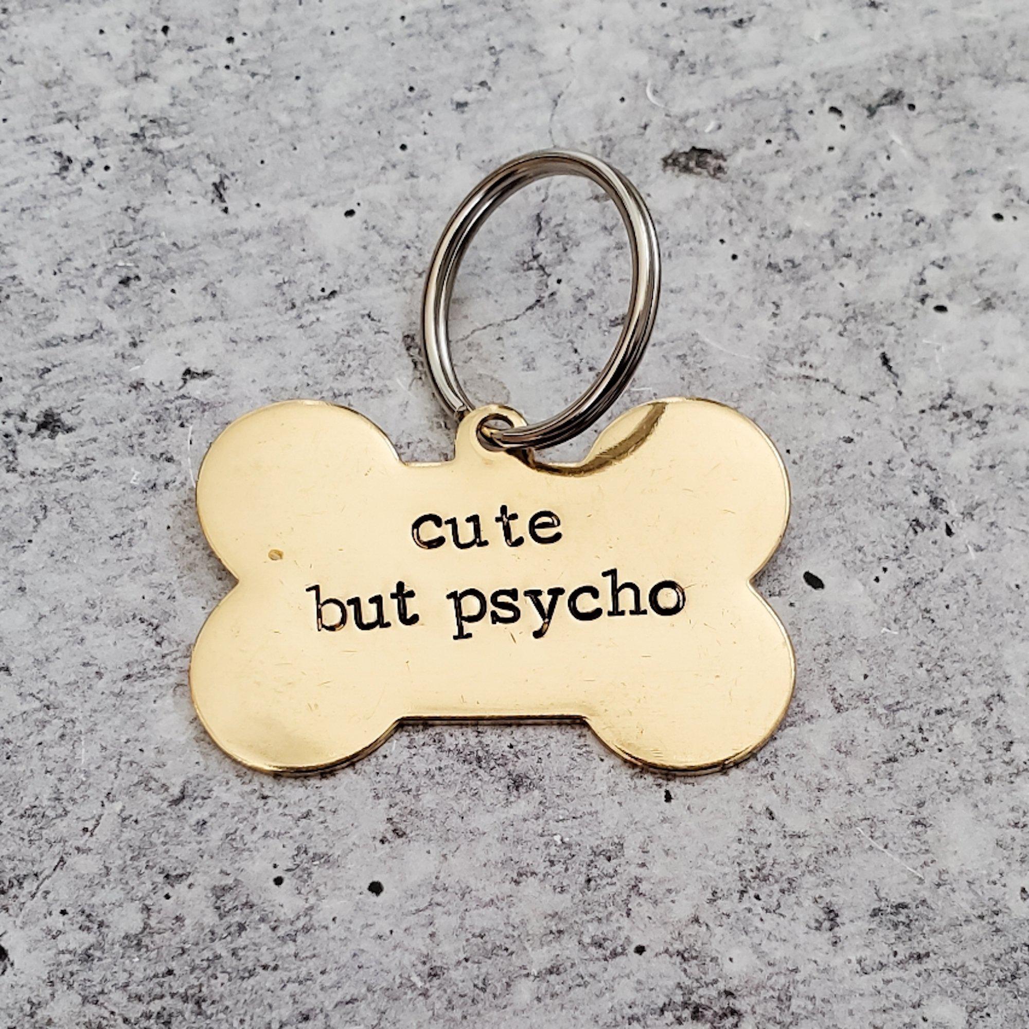 CUTE BUT PSYCHO Bone - Shaped Pet Tag Pet Tags La Vie Bien CUTE BUT PSYCHO Bone - Shaped Pet Tag