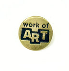 Work of Art Pin by Fair Anita
