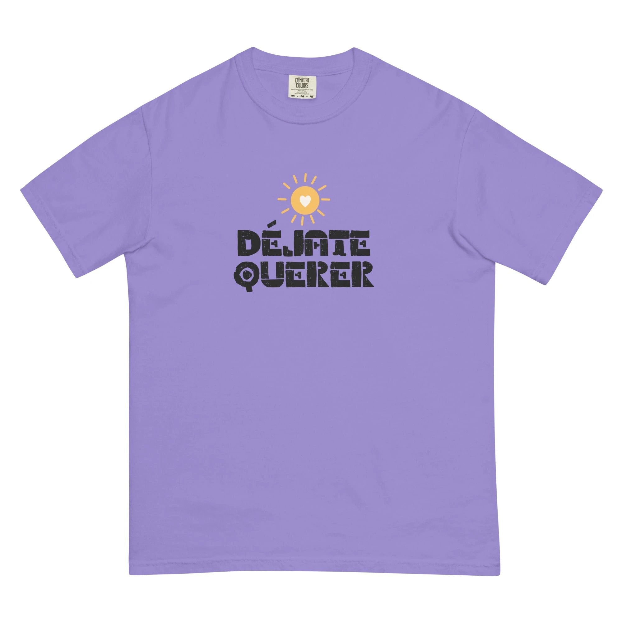 Déjate querer Unisex garment-dyed heavyweight t-shirt by La Vie Bien