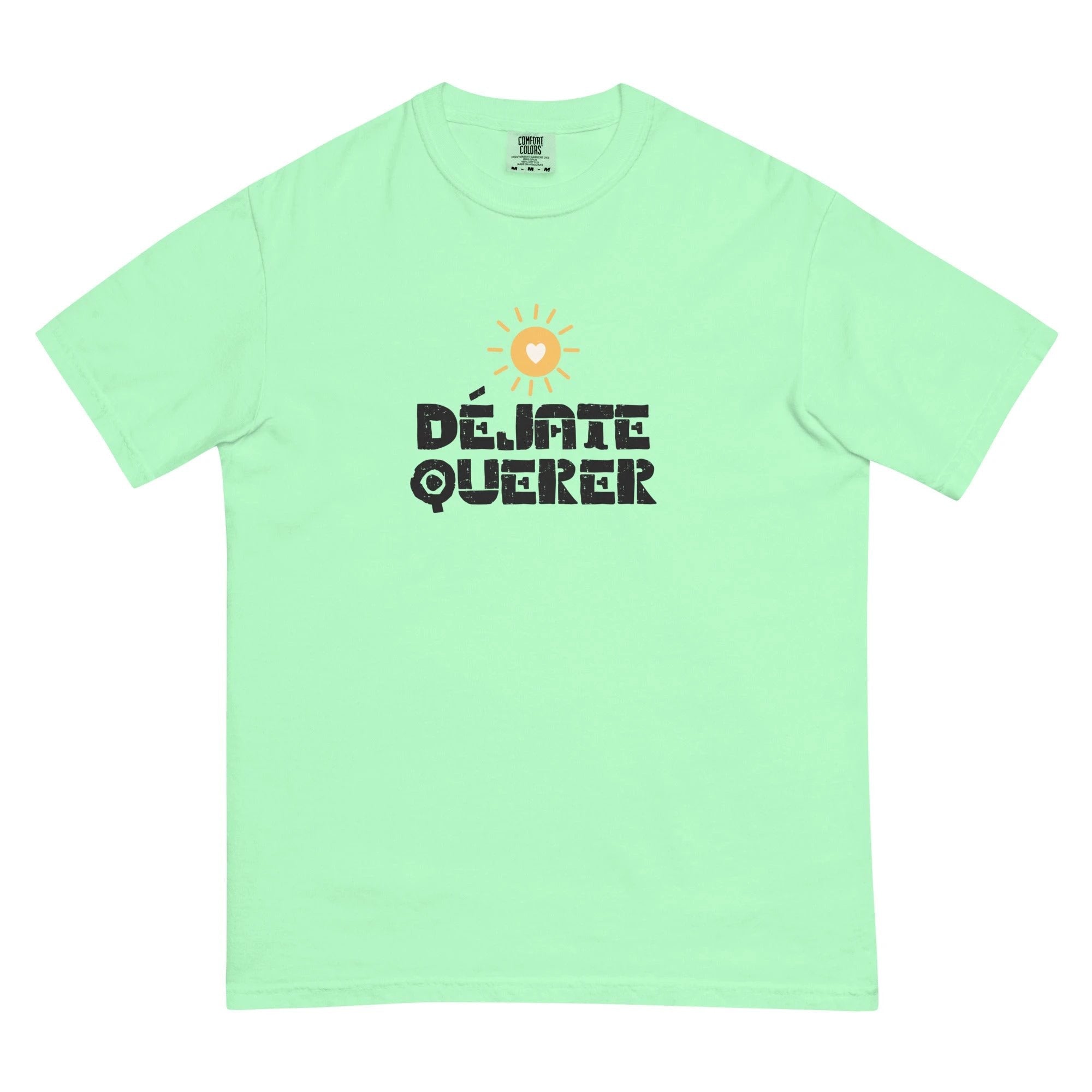 Déjate querer Unisex garment-dyed heavyweight t-shirt by La Vie Bien
