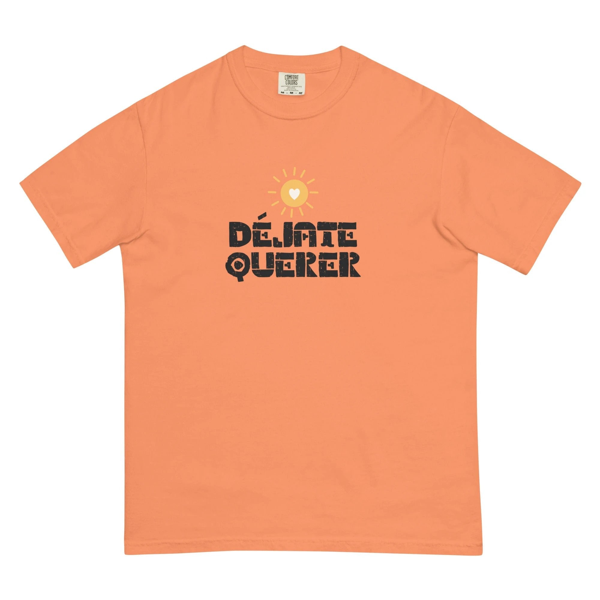 Déjate querer Unisex garment-dyed heavyweight t-shirt by La Vie Bien
