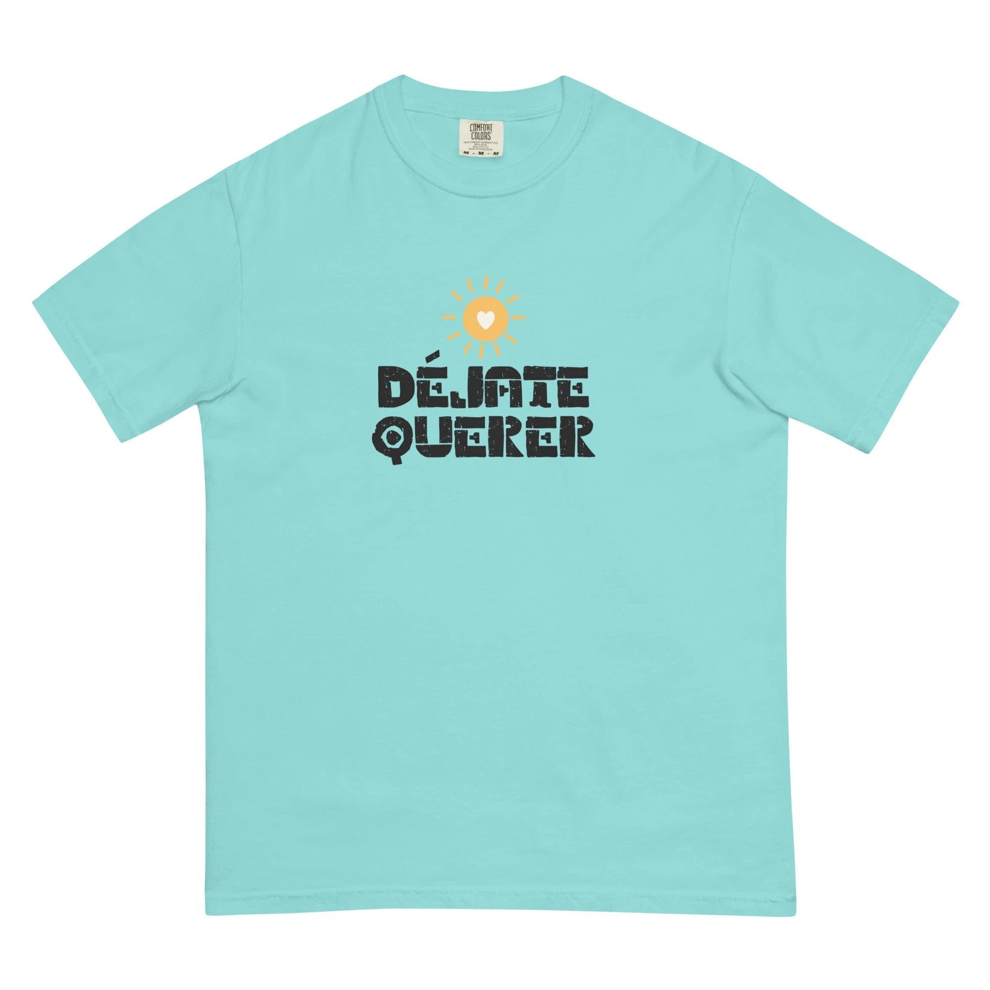 Déjate querer Unisex garment-dyed heavyweight t-shirt by La Vie Bien