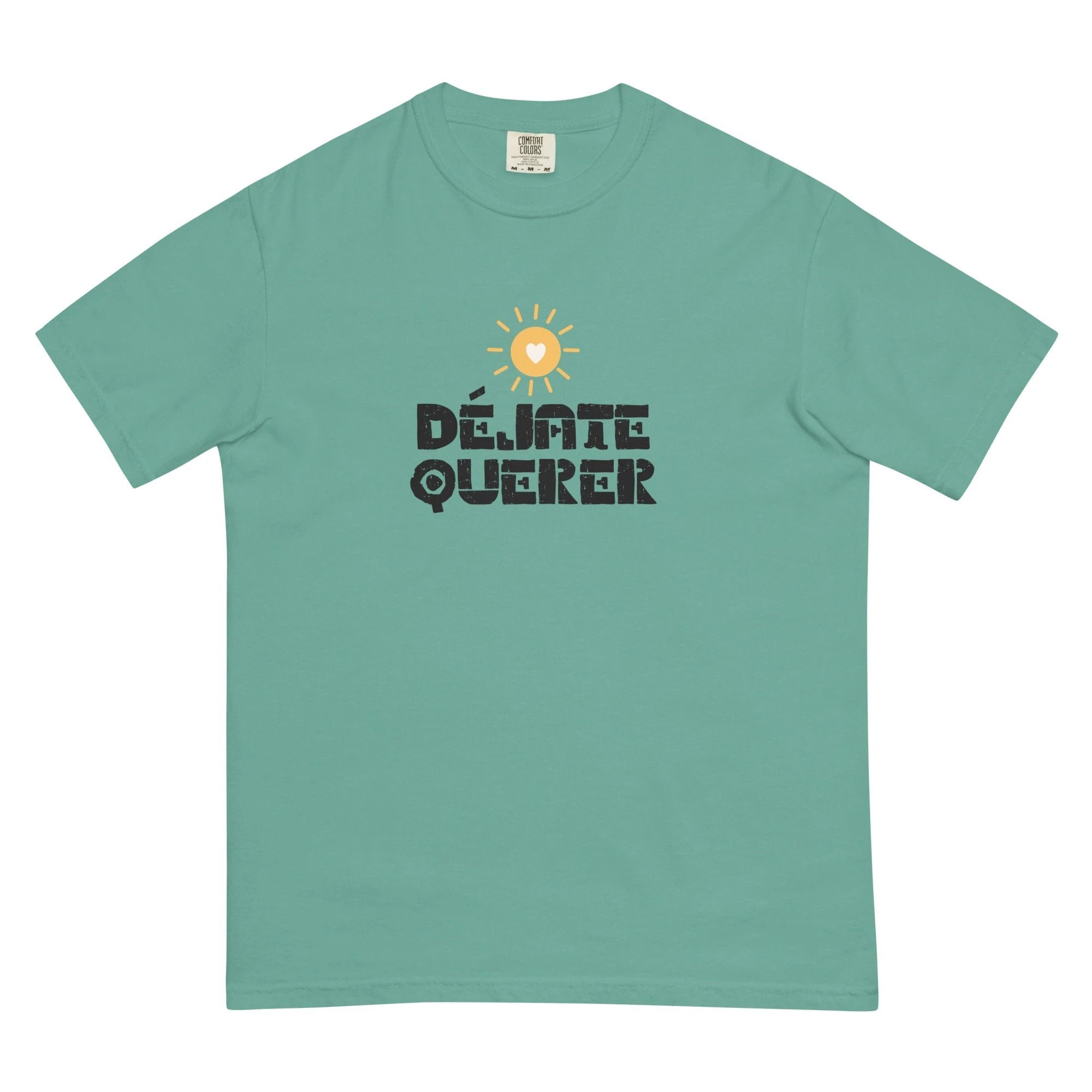 Déjate querer Unisex garment-dyed heavyweight t-shirt by La Vie Bien