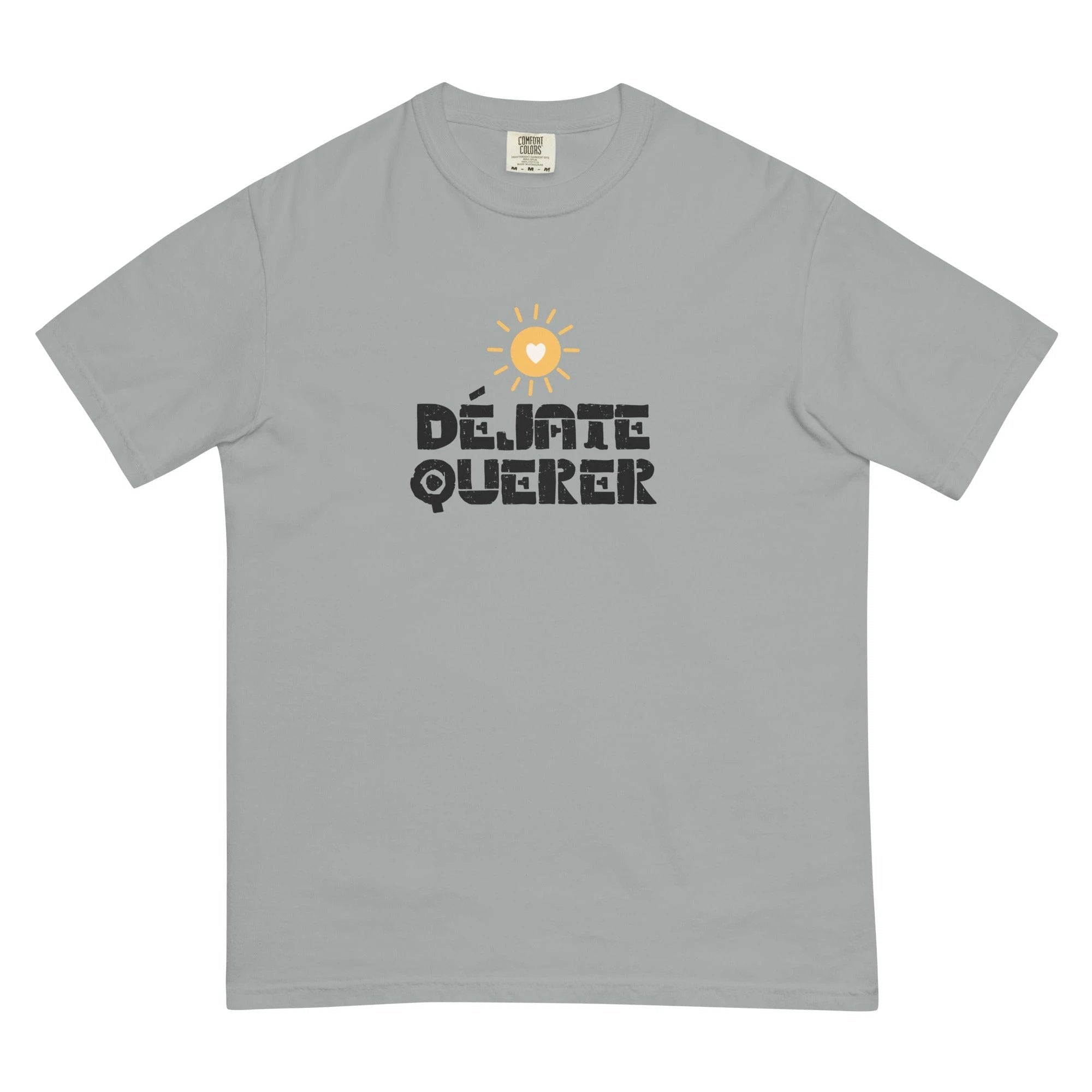 Déjate querer Unisex garment-dyed heavyweight t-shirt by La Vie Bien