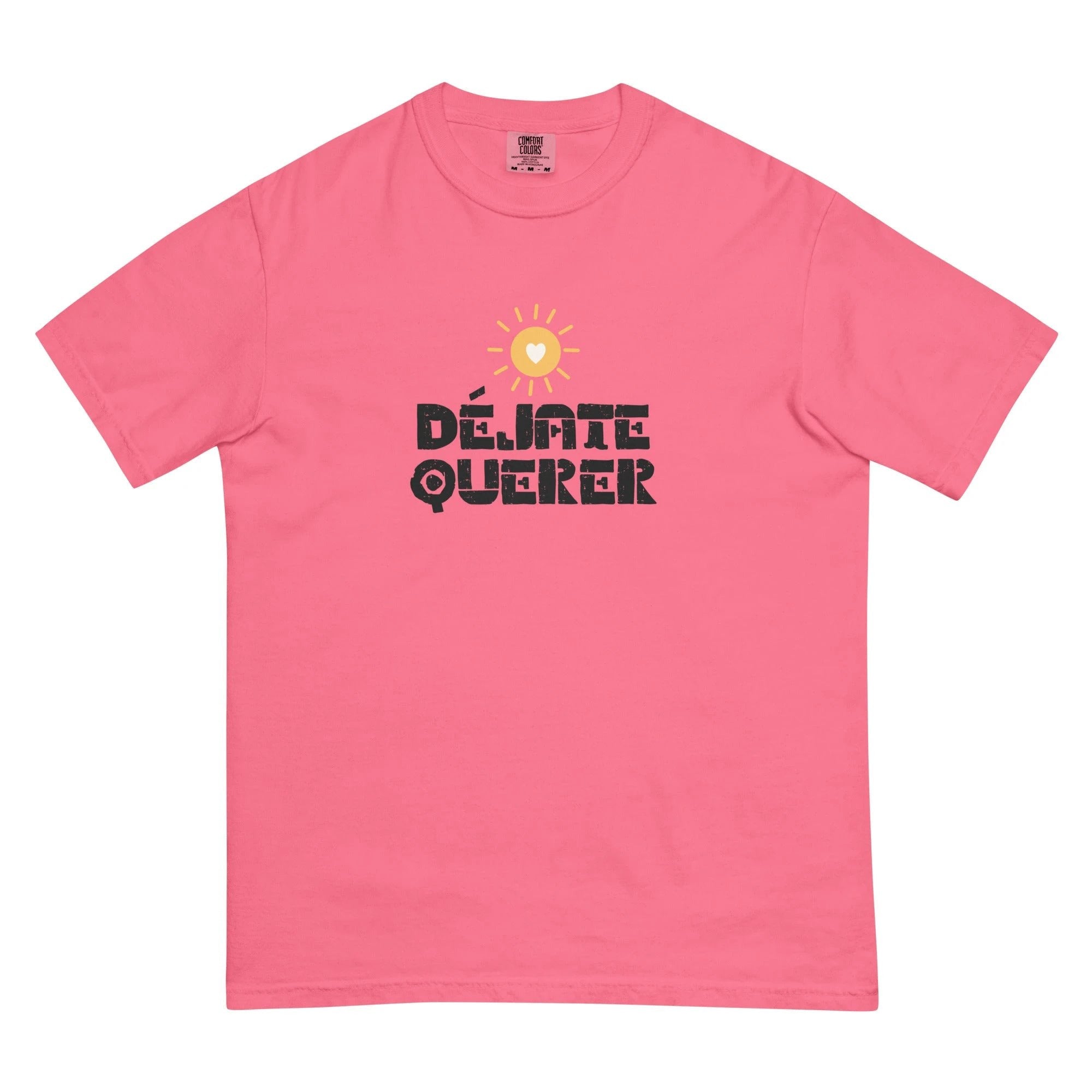 Déjate querer Unisex garment-dyed heavyweight t-shirt by La Vie Bien