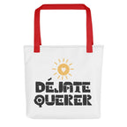 Déjate querer Tote bag for Spanish speakers by La Vie Bien