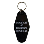 Department of Redundancy Department Motel Style Keychain in Black by The Bullish Store