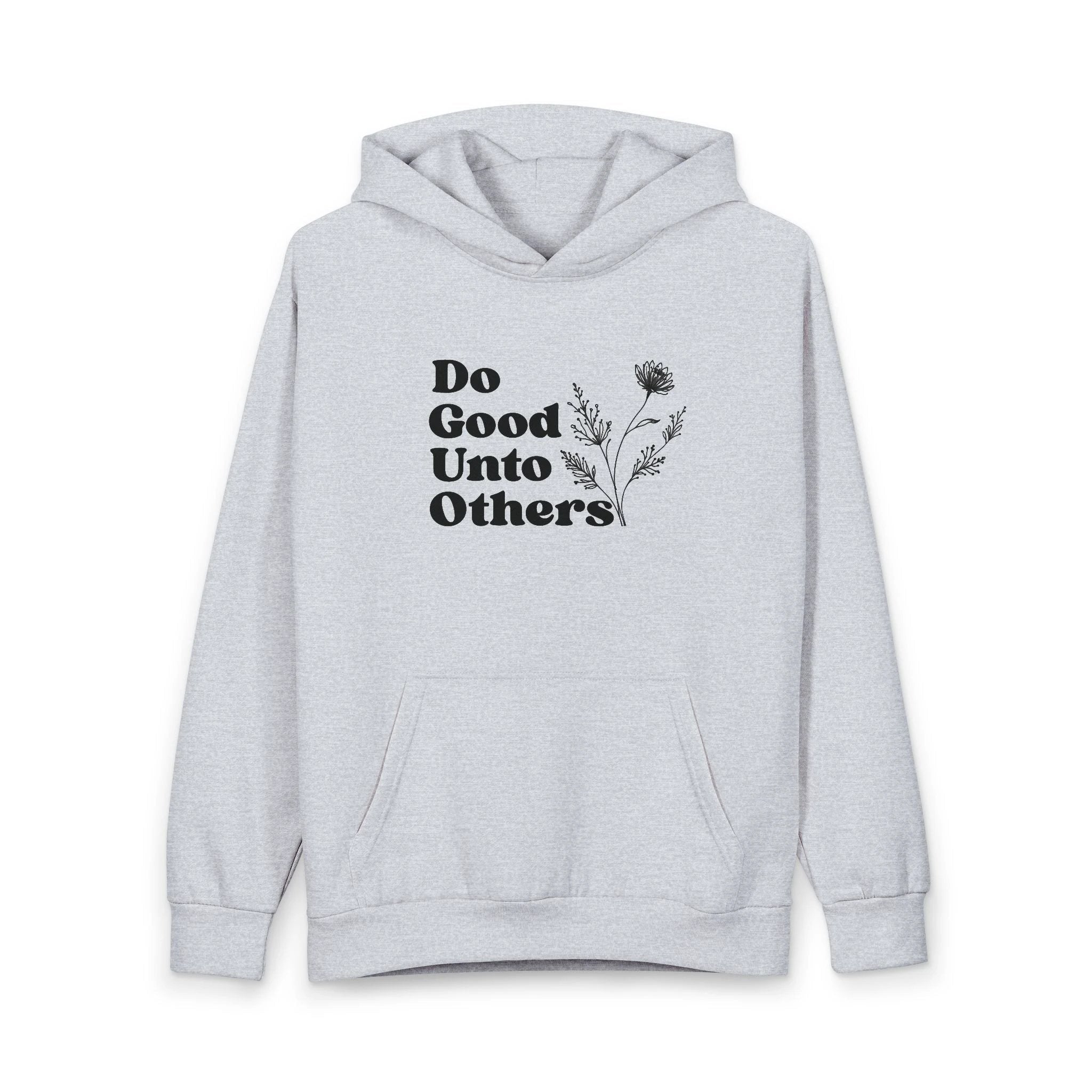 Do Good Unto Others Golden Rule Hoodie, Floral Script Design
