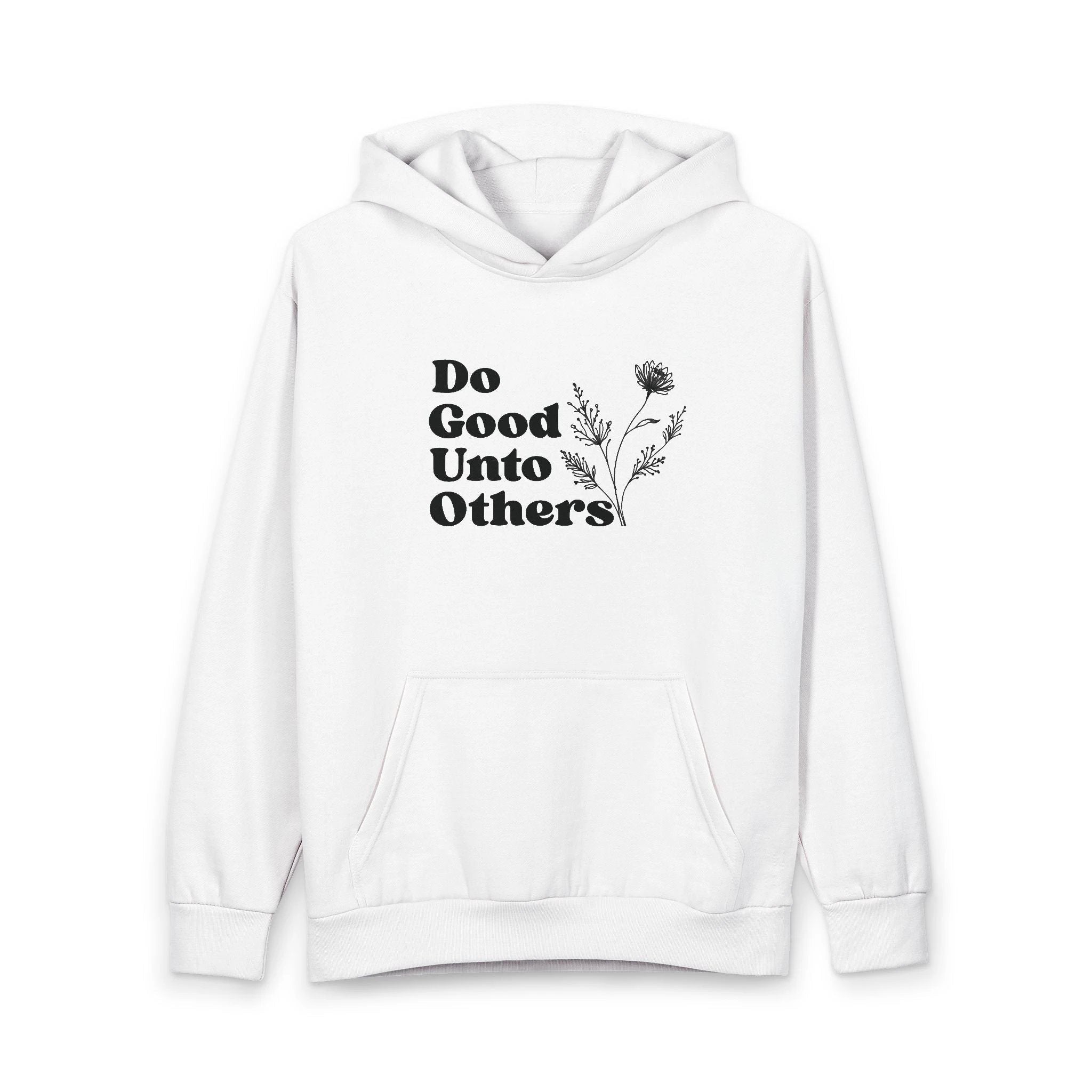 Do Good Unto Others Golden Rule Hoodie, Floral Script Design