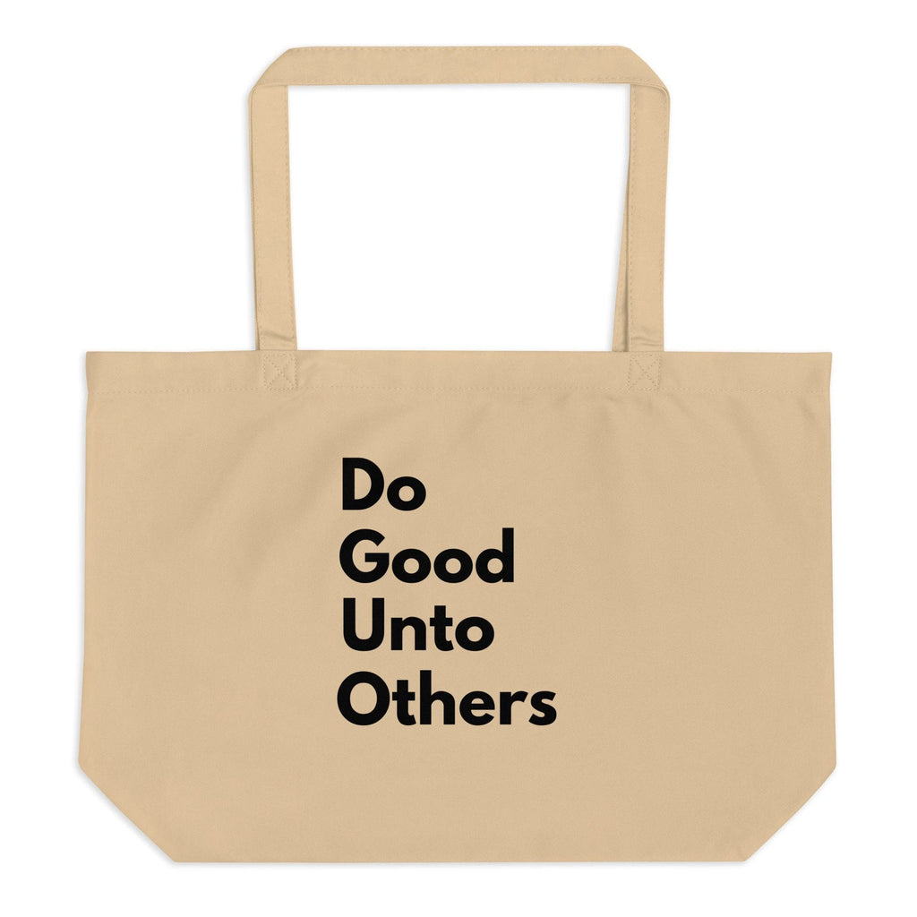 Do good unto others golden rule Large organic tote bag