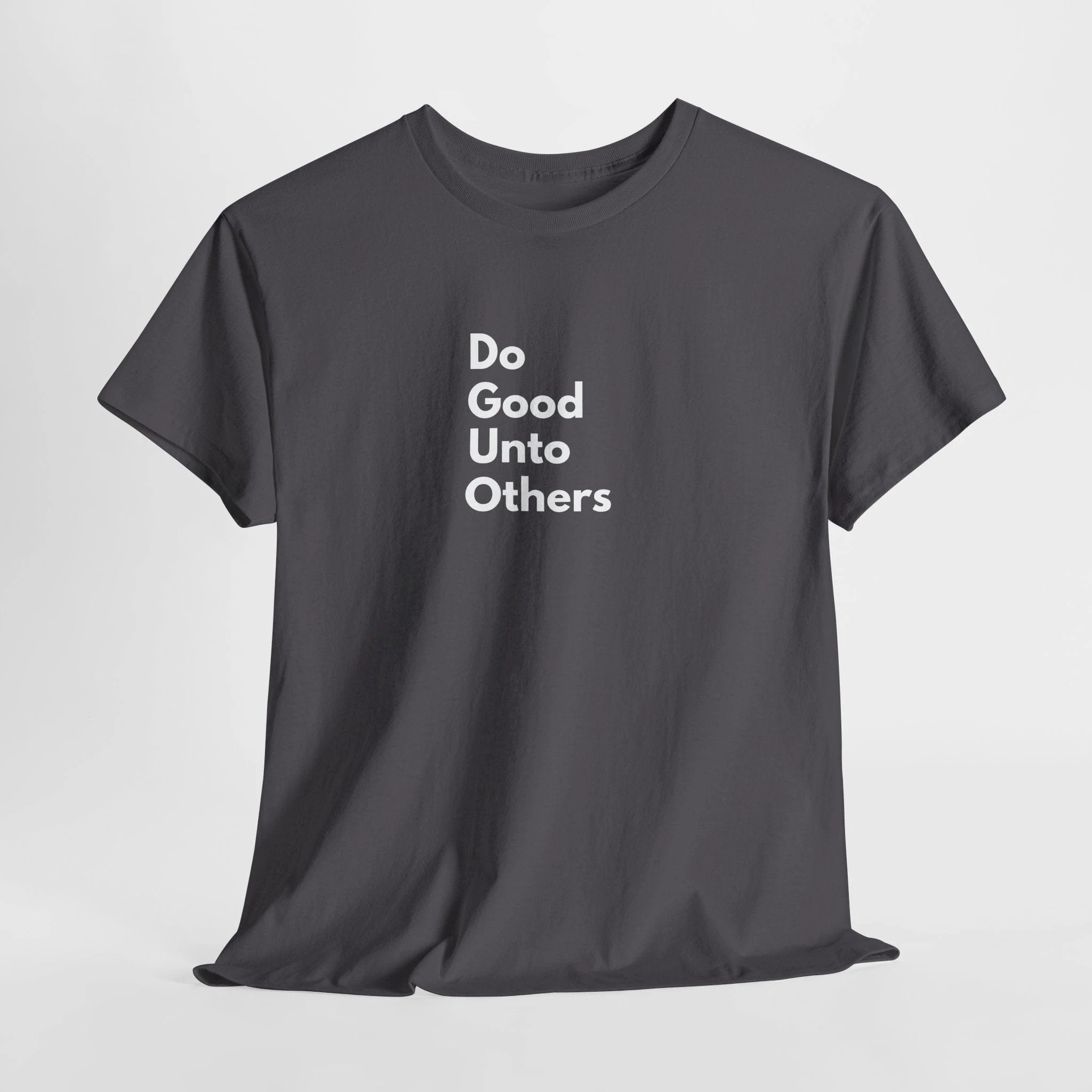 Do Good Unto Others (Golden rule) T-Shirt, Inspirational biblical Quote Tee, Minimalist Typography