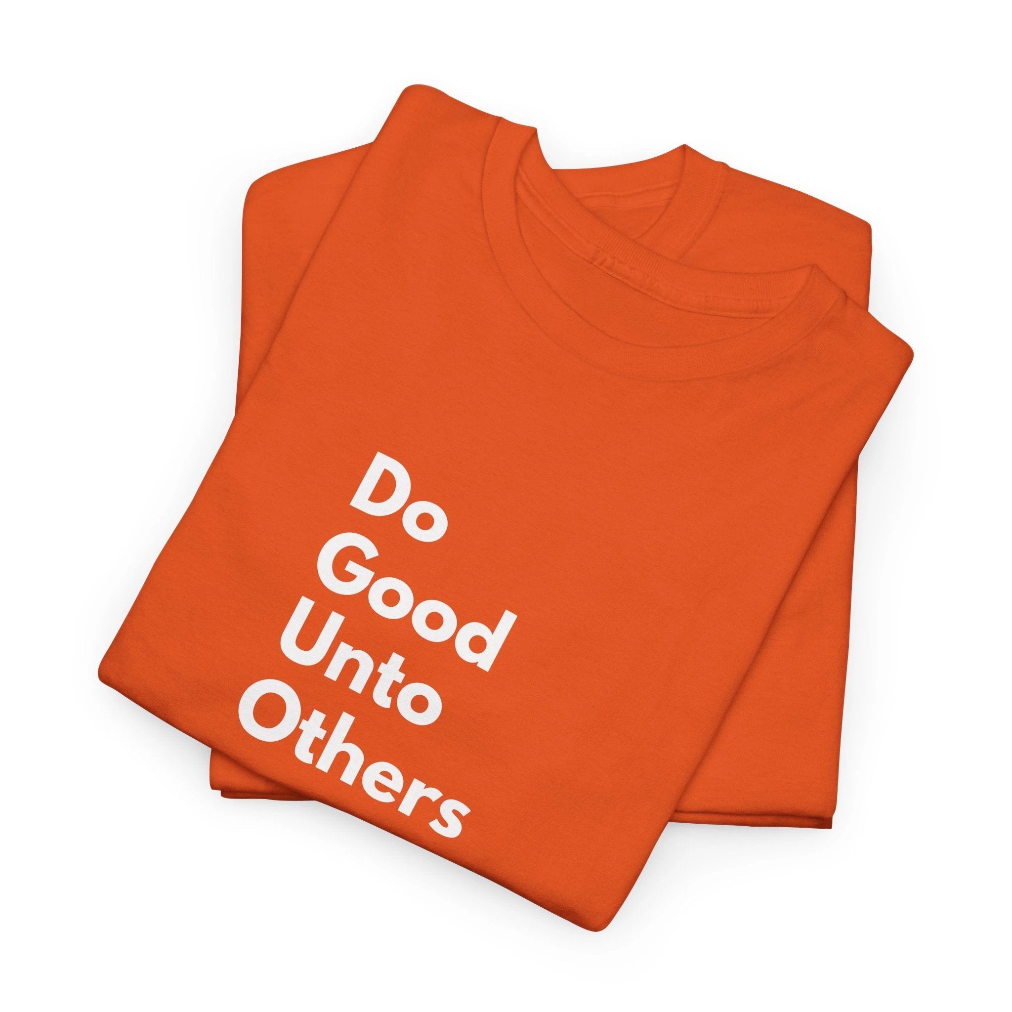 Do Good Unto Others (Golden rule) T-Shirt, Inspirational biblical Quote Tee, Minimalist Typography