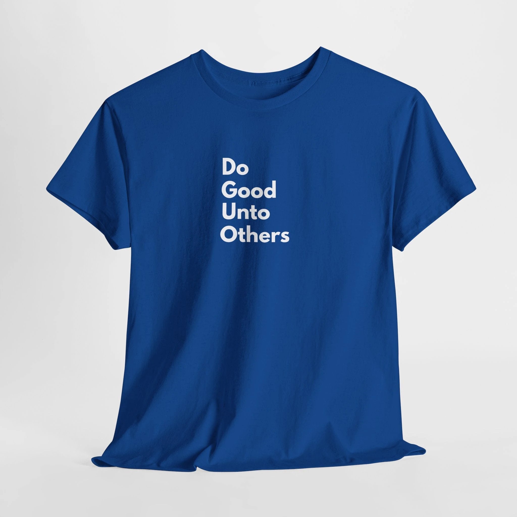 Do Good Unto Others (Golden rule) T-Shirt, Inspirational biblical Quote Tee, Minimalist Typography