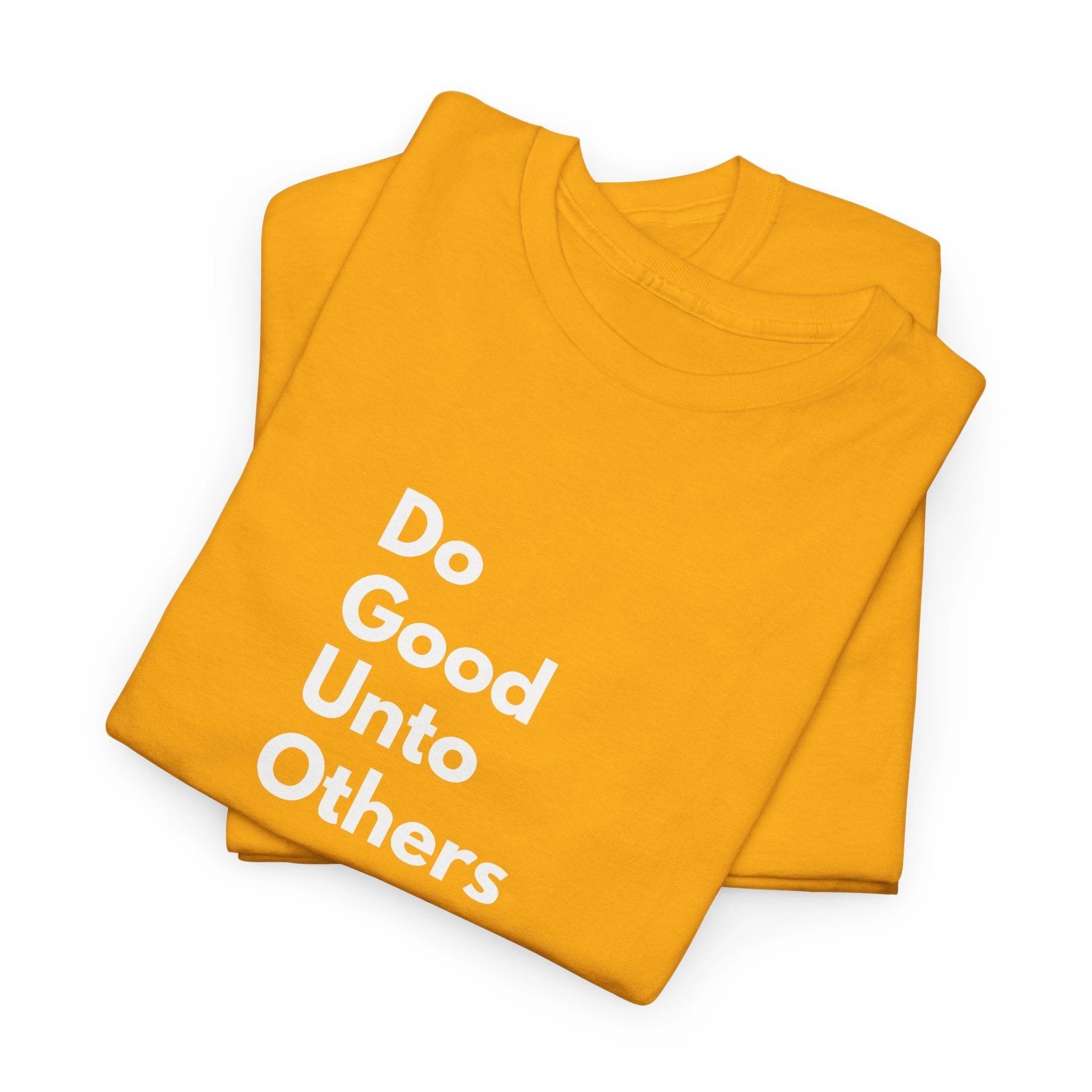 Do Good Unto Others (Golden rule) T-Shirt, Inspirational biblical Quote Tee, Minimalist Typography