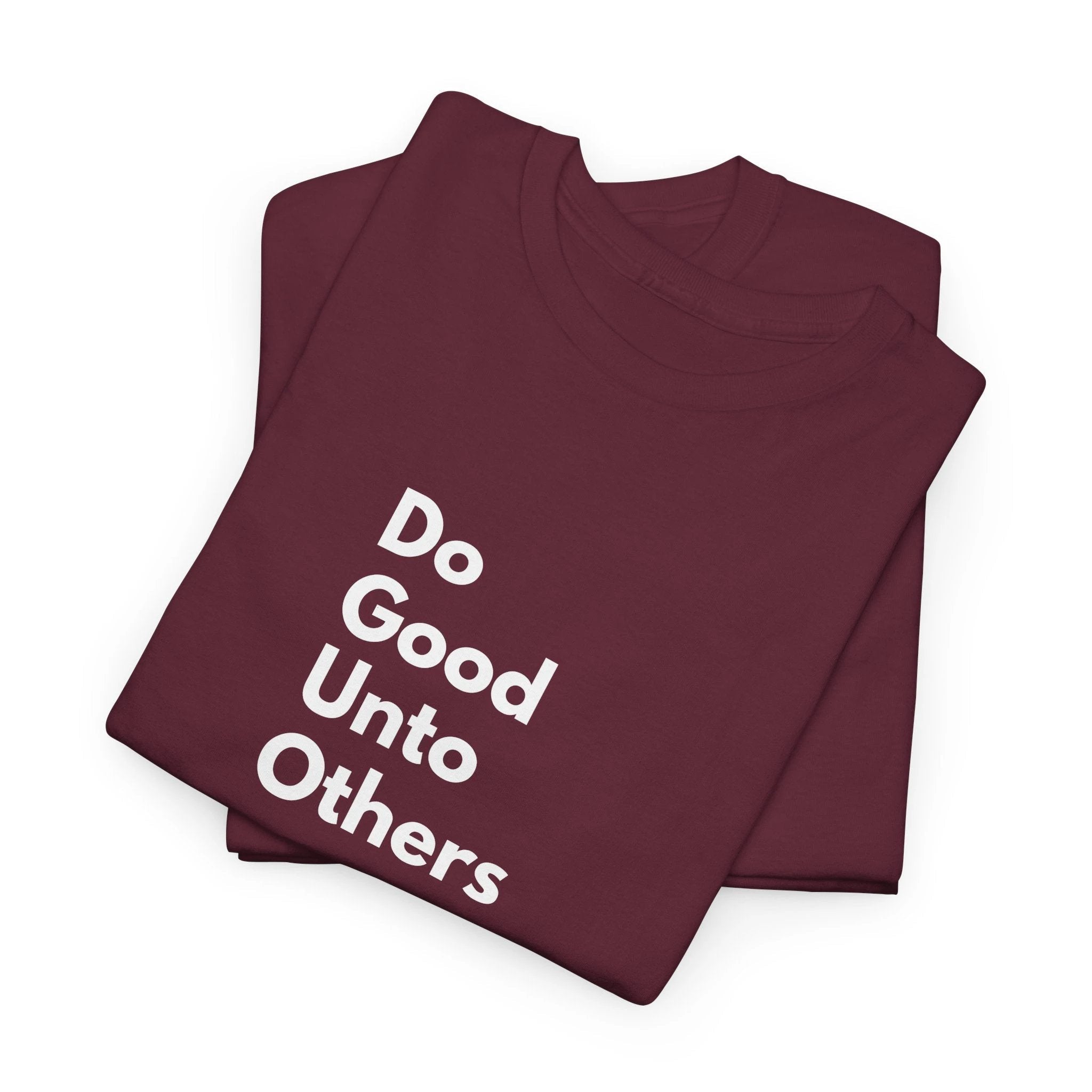 Do Good Unto Others (Golden rule) T-Shirt, Inspirational biblical Quote Tee, Minimalist Typography