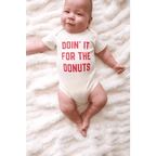 Doin it for the Donuts Organic Cotton Baby Onesie by Polished Prints