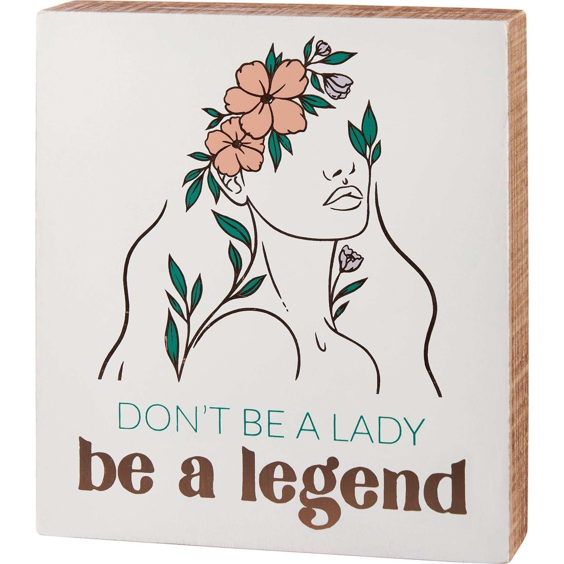 Don't Be A Lady Be A Legend Inspo Box Sign | Women's Empowerment Wooden Wall Desk Decor | 7" x 8" Decor La Vie Bien Don't Be A Lady Be A Legend Inspo Box Sign | Women's Empowerment Wooden Wall Desk Decor | 7" x 8"