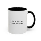 Don't Make Me Switch to German coffee mug with colorful interior and handle Mug La Vie Bien Don't Make Me Switch to German coffee mug with colorful interior and handle
