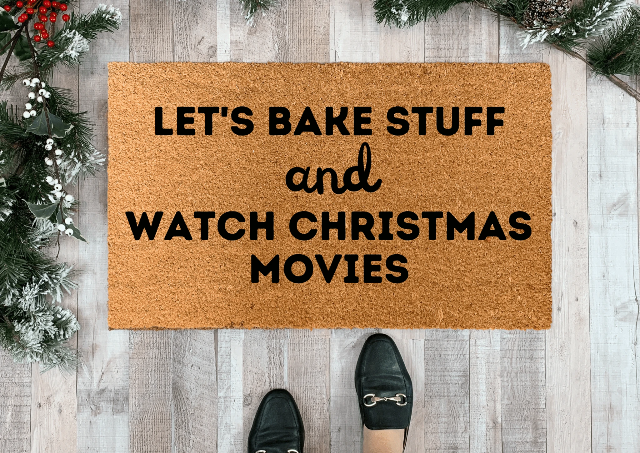 Funny Christmas Doormat, Let's Bake Stuff and Watch Christmas Movies by Nickel Designs Custom Doormats