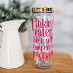 Drinking Water Like It Will Fix My Personality Funny Acrylic Tumbler Drinkware La Vie Bien Drinking Water Like It Will Fix My Personality Funny Acrylic Tumbler