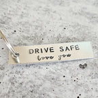 Drive Safe Love You Aluminum Bar Keychain Key Chains La Vie Bien Drive Safe Love You Aluminum Bar Keychain