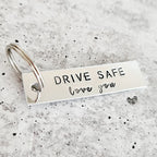 Drive Safe Love You Aluminum Bar Keychain Key Chains La Vie Bien Drive Safe Love You Aluminum Bar Keychain