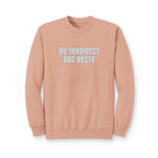 Du Verdienst Das Beste German puff print sweatshirt, Mental health apparel for German speakers, uplifting phrase crewneck, minimalist design Sweatshirt La Vie Bien Du Verdienst Das Beste German puff print sweatshirt, Mental health apparel for German speakers, uplifting phrase crewneck, minimalist design