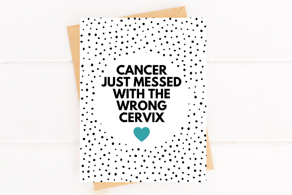 Messed With the Wrong Cervix Cervical Cancer Get Well Card by Five Dot Post