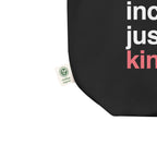 'Kindness Is' Organic Tote by Kind Cotton
