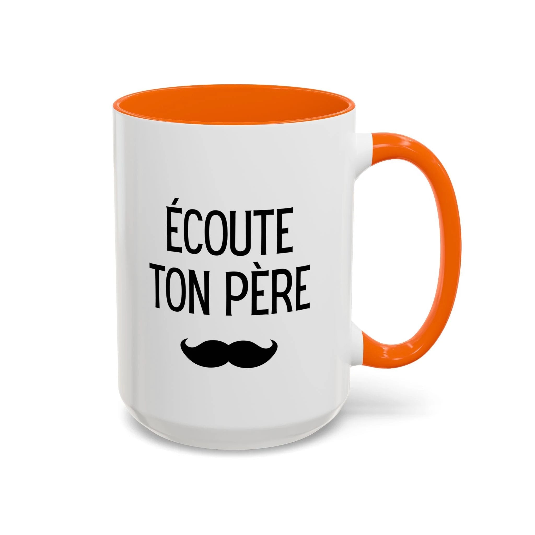 Ecoute Ton Père mug, Accent coffee mug, mustache design by Printify
