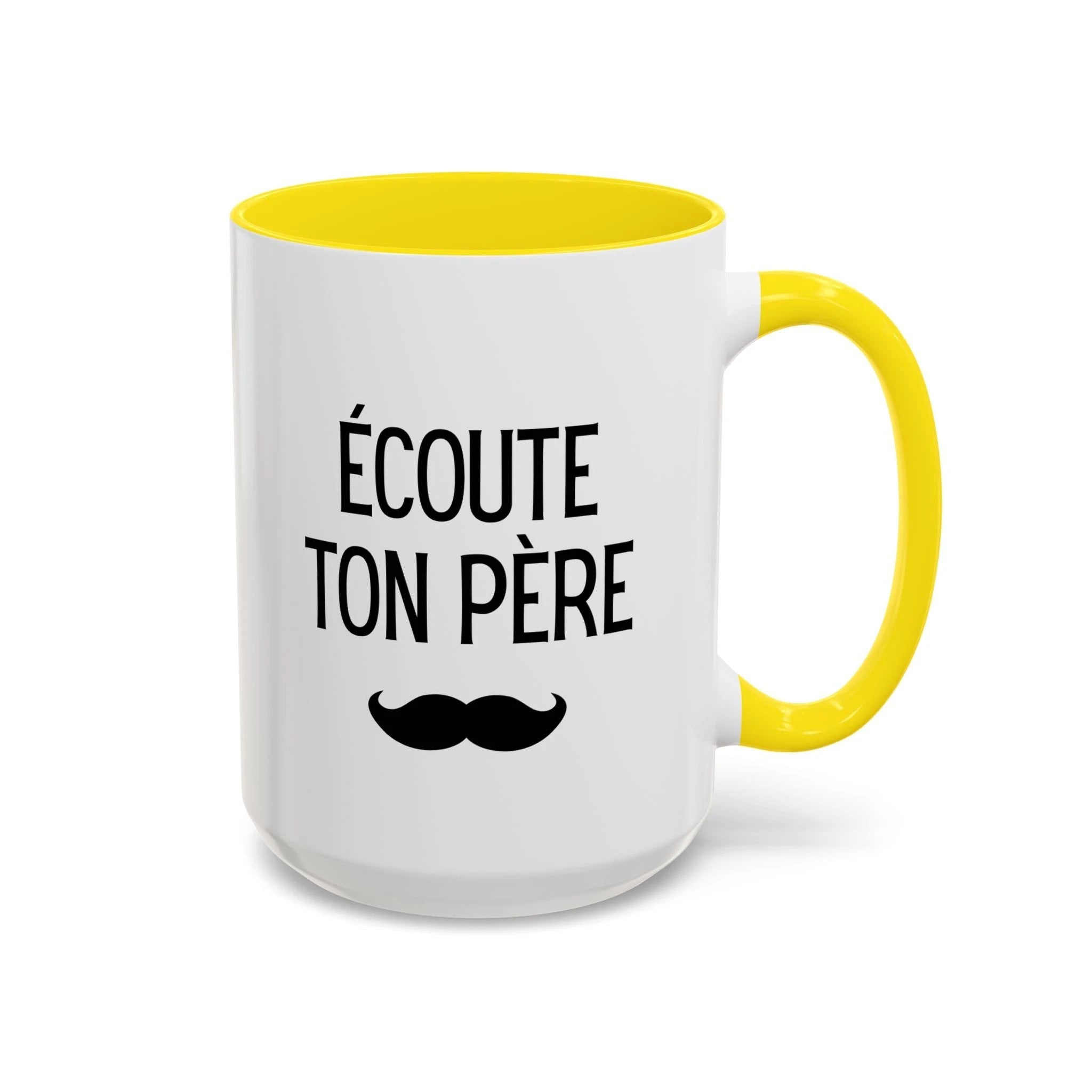 Ecoute Ton Père mug, Accent coffee mug, mustache design by Printify