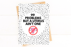 99 Problems But a Uterus Ain't One Uterine Cancer Hysterectomy Get Well Card by Five Dot Post