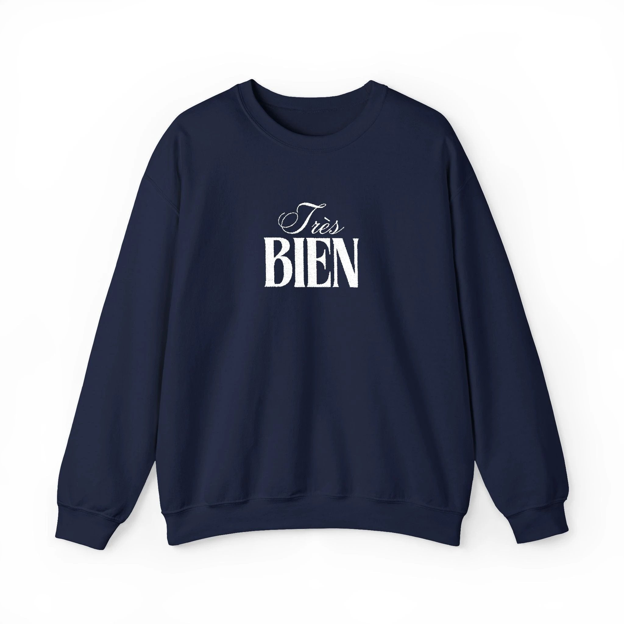 Embroidered Très Bien Sweatshirt -French Phrase Graphic Crewneck by Printify