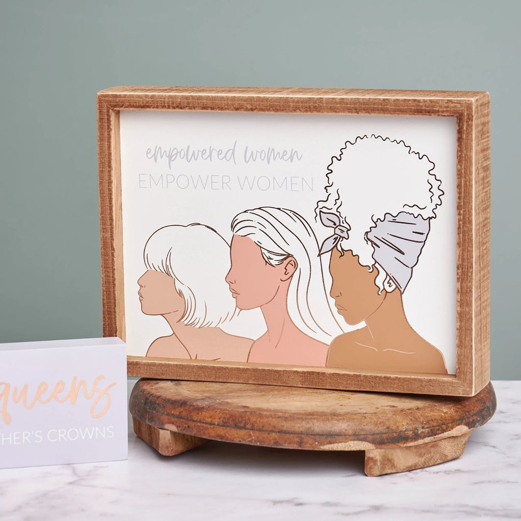 Empowered Women Empower Women Inset Box Sign | 10" x 7.50" by The Bullish Store