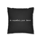 En español, por favor faux suede throw pillow cover by Printify
