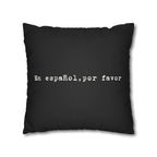 En español, por favor faux suede throw pillow cover by Printify