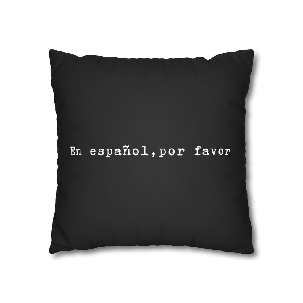 En español, por favor faux suede throw pillow cover by Printify
